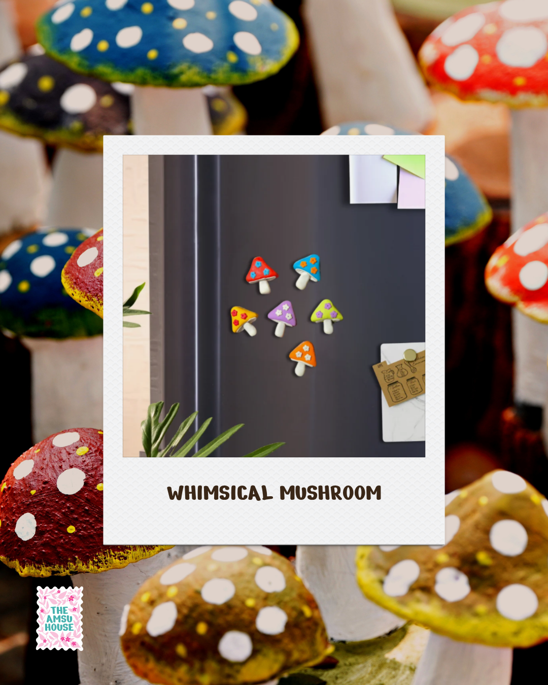 Whimsical Mushrooms Magnets | Set of 6