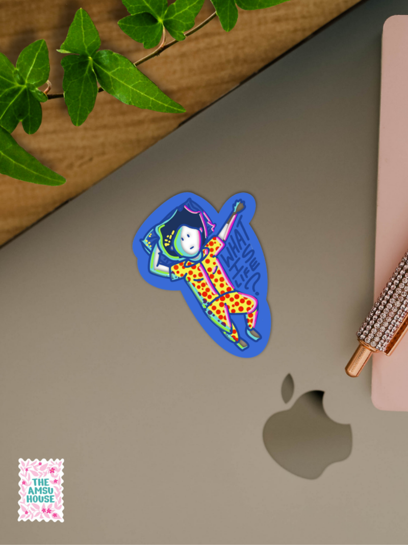 What Is Life Sticker